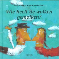 画像1: Wie heeft de wolken gemolken? （だれが雲をつくるの？）オランダ語