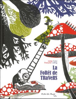 画像1: La Forêt de Travers(おかしな森の住民たち) 翻訳付