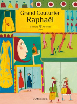 Grand Couturier Raphaël  （グラン・クチュリエ・ラファエル） 翻訳付 