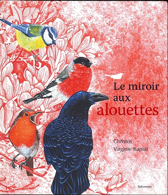 Le miroir aux alouettes（カラスのうまい話）翻訳付