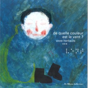 画像: de quelle couleur est le vent?   （風は、どんな色？）  翻訳付