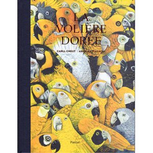 画像: La volière dorée（金の鳥かご）翻訳付　取り寄せ