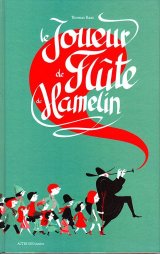 画像: LE JOUEUR DE FLÛTE DE HAMELIN（ハーメルンの笛吹き）翻訳付 取寄