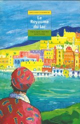 画像: Le Royaume du Lac（湖の王国）仏語