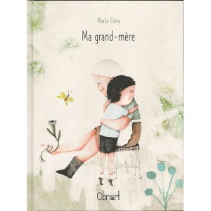 画像: Ma grand-mère（ボクのおばあちゃん）翻訳付 取寄せ