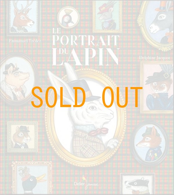 画像1: Le Portrait du Lapin （ウサギの肖像画） 翻訳付