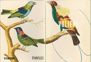 画像1: Volière - Oiseaux de paradis（巨大な鳥かご－楽園の鳥たち）翻訳付