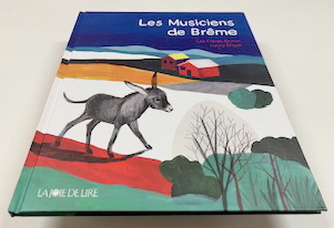 画像: Les Musiciens de Brême（ブレーメンの音楽隊）翻訳付 